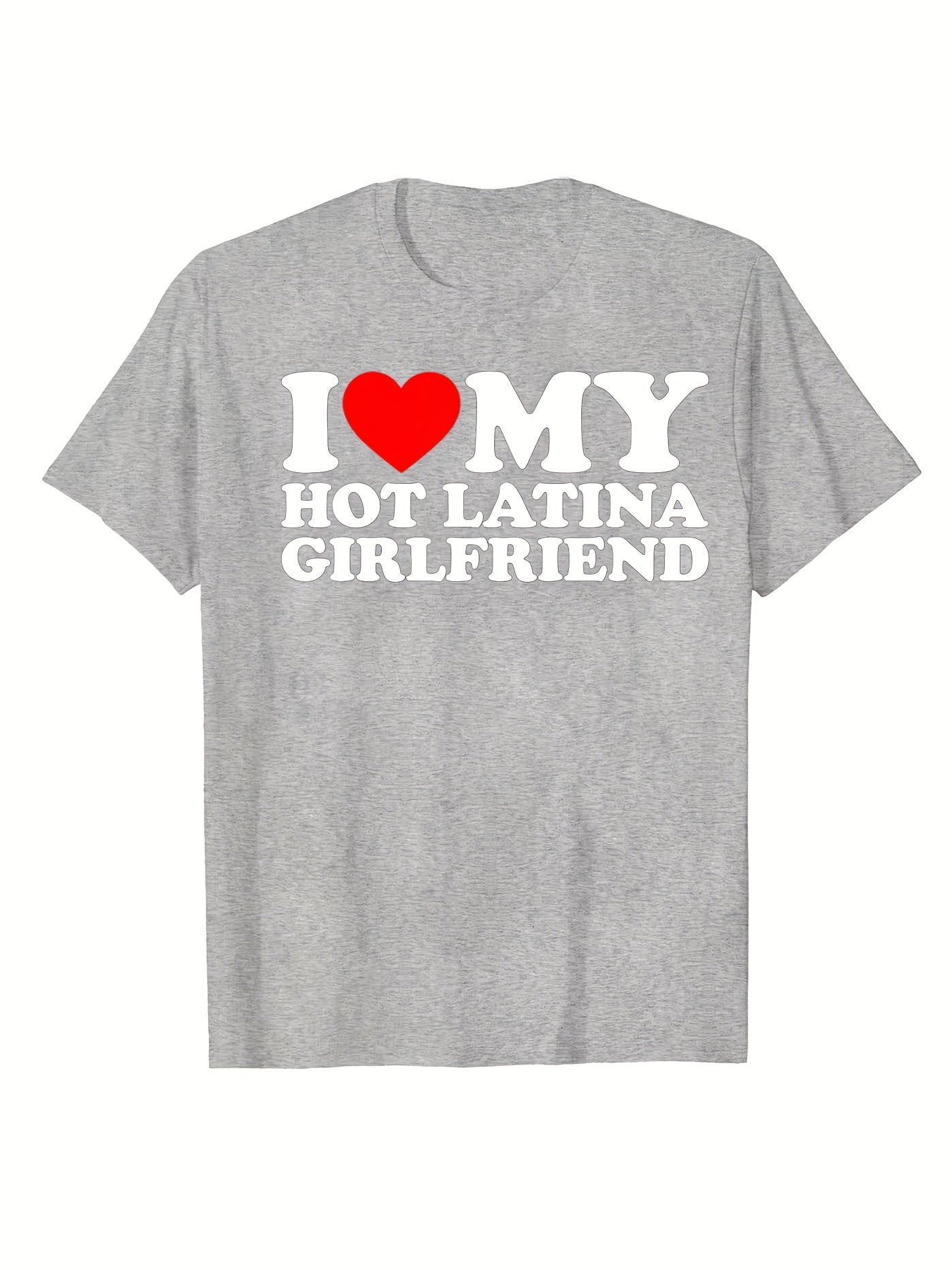 "I Love My Hot Girlfriend" Men's Casual Short Sleeve Crew Neck T-Shirt Men's Tee Outfits  For Summer and Spring Clothing